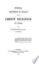 Études historiques et légales sur la liberté religieuse en Canada