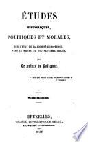 Etudes historiques, politiques et morales, sur l'état de la société européenne, vers le milieu du dix-neuvième siècle
