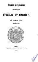 Études historiques sur l'ancien pays de Stavelot et Malmédy