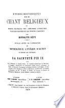 Études historiques sur le chant religieux et moyens pratiques d'en améliorer l'exécution dans les grandes et les petites paroisses, etc