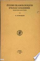 Etudes Islamologiques D'ignaz Goldziher