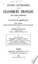 Études littéraires sue les classiques français des classes supérieures