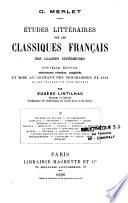 Etudes littéraires sur les clasiques français des classes supérieures