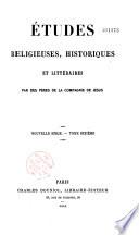 Etudes religieuses, historiques et littéraires