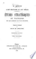 Études stratégiques et tactiques sur les guerres les plus récentes