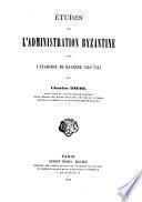 Études sur l'administration byzantine dans l'exarchat de Ravenne (568-751)