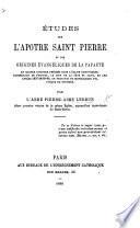 Études sur l'apôtre Saint Pierre en quatre discours