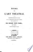 Études sur l'art théâtral