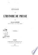 Études sur l'histoire de Prusse Ernest Lavisse