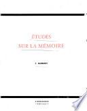 Etudes sur la mémoire