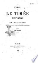Etudes sur le Timée de Platon par Th. Henri Martin