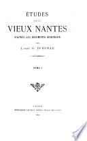 Études sur le vieux Nantes