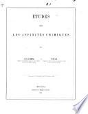 Études sur les affinitès chimiques