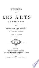 Études sur les arts au moyen âge