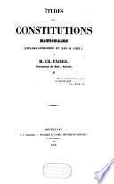 Études sur les constitutions nationales (Pays-Bas autrichiens et Pays de Liège)