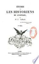 Etudes sur les historiens du Lyonnais