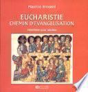 Eucharistie, chemin d'évangélisation