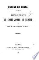 Eugène de Costa. Lettre inédite du Comte Joseph de Maistre à la Marquise de Costa