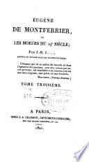 Eugène de Montferrier ou les moeurs du 19e siècle