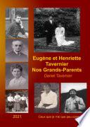 Eugène et Henriette Tavernier nos Grands-Parents