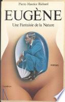 Eugène, une fantaisie de la nature