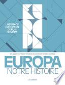Europa, notre histoire
