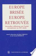 Europe brisée, Europe retrouvée