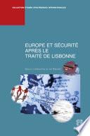 Europe et sécurité après le Traité de Lisbonne
