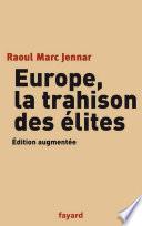 Europe, la trahison des Elites