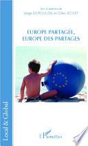 Europe partagée, Europe des partages
