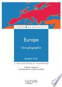 Europe, une géographie - La fabrique d'un continent