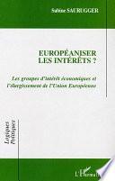 Européaniser les intérêts?