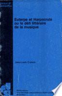 Euterpe et Harpocrate, ou, Le défi littéraire de la musique