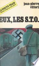 Eux, les S.T.O.