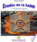 Evadés de la haine