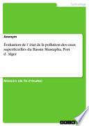 Évaluation de l ́état de la pollution des eaux superficielles du Bassin Mustapha, Port d ́Alger