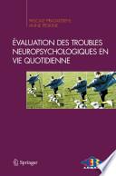 Évaluation des troubles neuropsychologiques en vie quotidienne
