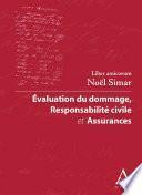 Evaluation du dommage, responsabilité civile et assurances