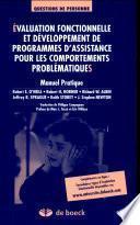Évaluation fonctionnelle et développement de programmes d'assistance pour les comportements problématiques