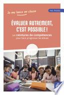 Evaluer autrement, c'est possible ! Les ceintures de compétences pour faire progresser les élèves