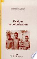 Evaluer la colonisation