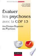 Evaluer les psychoses
