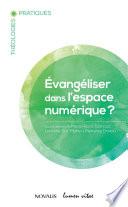 Évangéliser dans l'espace numérique?