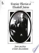 Evariste Therrien, Elizabeth Jutras
