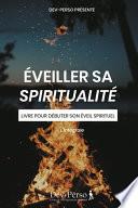 Éveiller Sa Spiritualité