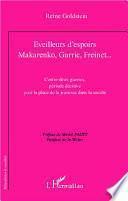 Éveilleurs d'espoir, Makarenko, Garric, Freinet...