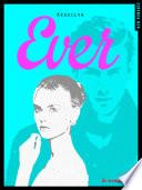 Ever