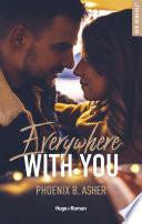 Everywhere with you