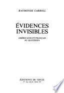 Evidences invisibles