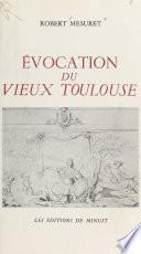 Évocation du vieux Toulouse
